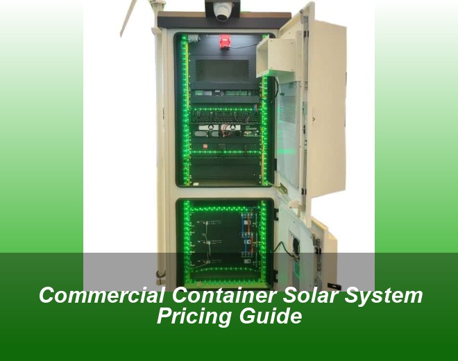 Commercial Container Solar System Pricing Guide